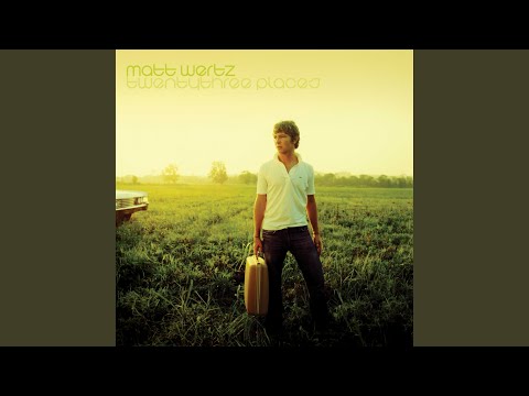 Falling Off The Face Of The Earth - Matt Wertz