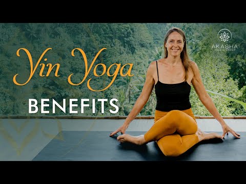 The Principles of Yin Yoga - Benefits