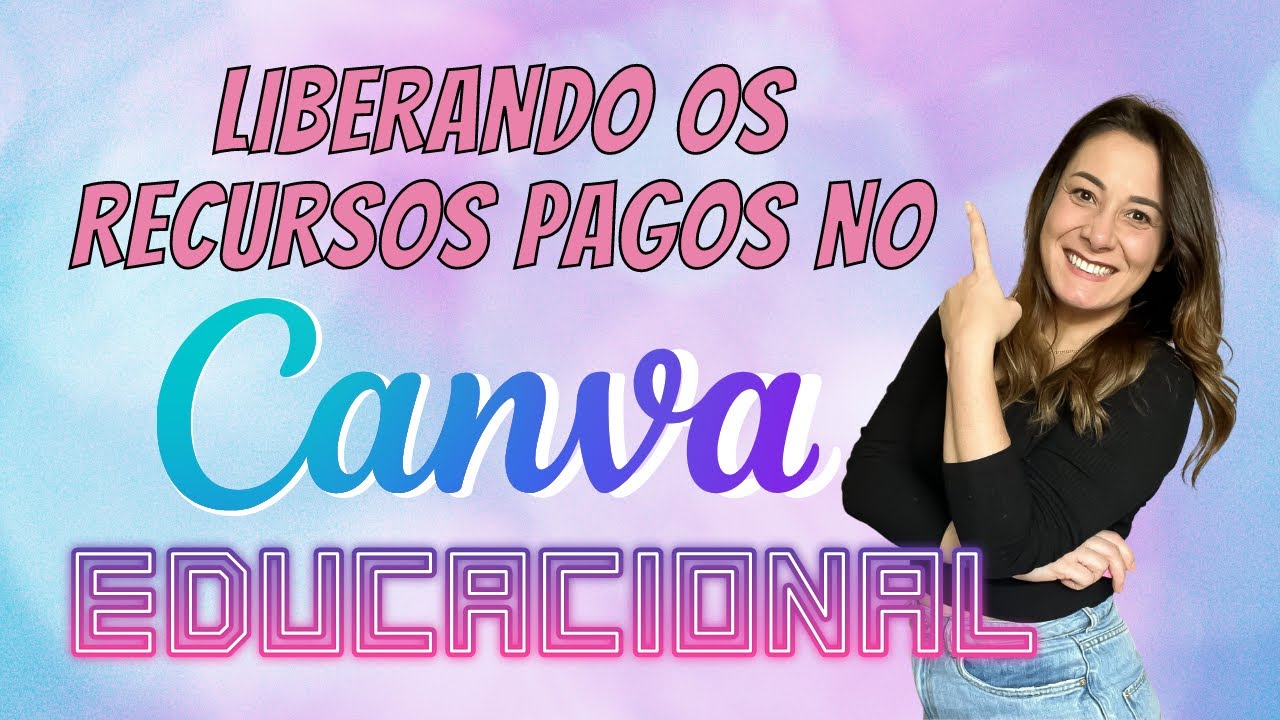 Como DESBLOQUEAR todos os RECURSOS PRO do CANVA PARA PROFESSORES!
