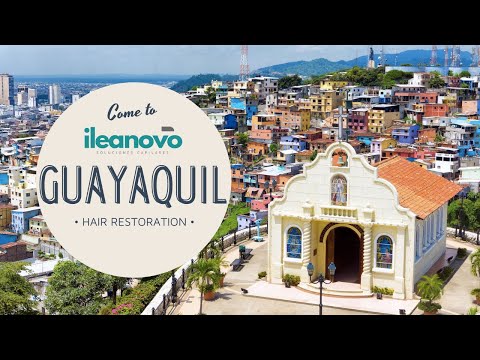 ILEANOVO | HAIR RESTORATION CLINIC IN GUAYAQUIL
