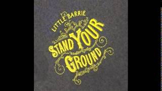 Little barrie - Stand Your Ground 2006 [FULL ALBUM]