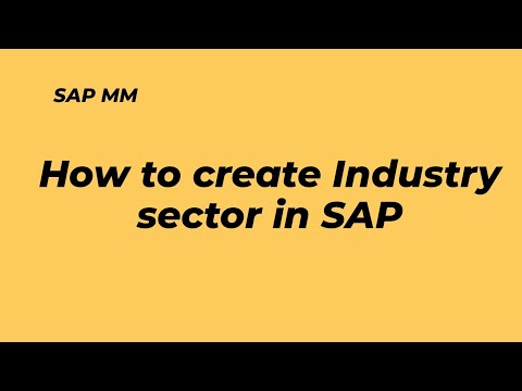 How to Create an Industry Sector in SAP