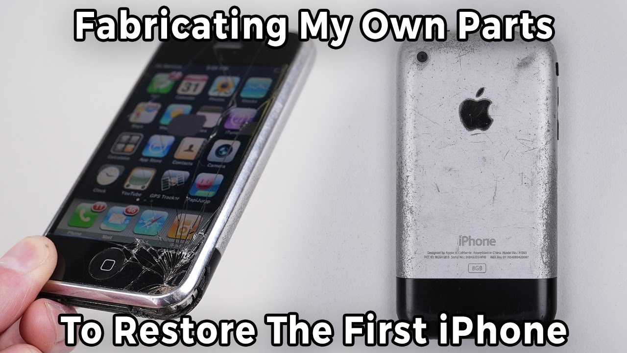 Trashed 1st Generation iPhone Restored To New Condition - Fabricating My Own Parts