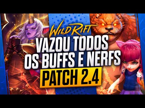 VAZOU! BUFFS E NERFS PATCH 2.4A CHEGA HJ NO WILDRIFT