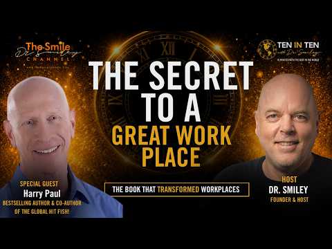 Happiness, Creativity & the Fish Philosophy | 10 in 10 with Dr. Smiley