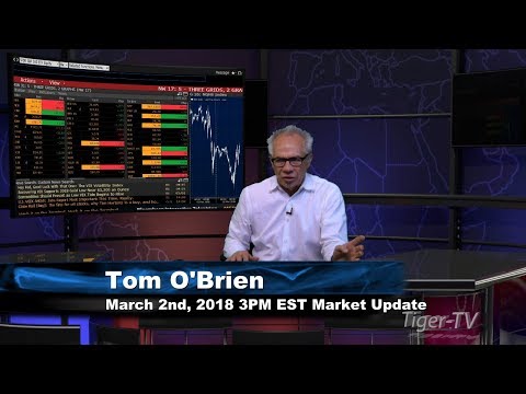 March 1st 3PM EST Market Update with Tom O'Brien on TFNN