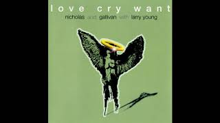 Love Cry Want- The Great Medicine Dance