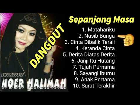 DANGDUT Sepanjang Masa NOER HALIMAH - Soneta Grup