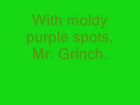 Mr. Grinch with lyrics Dr. Seuss