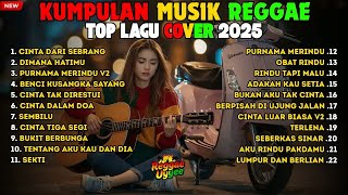 Download lagu Top Hits Spotify Indonesia 2025 Full Album Reggae 🎧🔥 Kumpulan Musik Cover SKA REGGAE Terbaru 2025 mp3