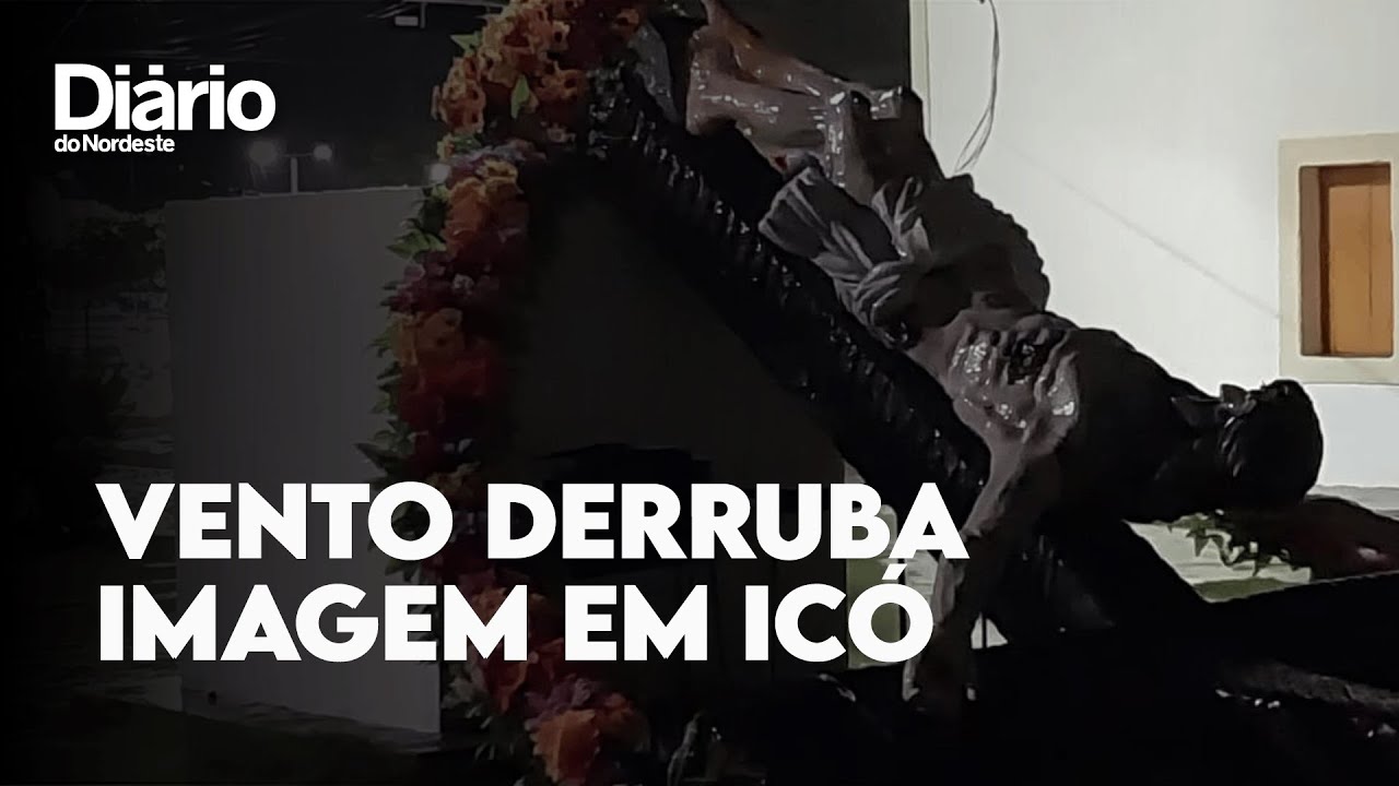 Imagem da notícia Ventania derruba imagem de Nosso Senhor do Bonfim em Icó, no Ceará 