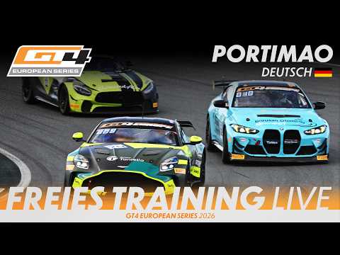LIVE I Freies Training I Portimão I GT4 European Series 2026 (Deutsch)
