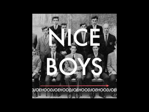 Joe Hood - Nice Boys