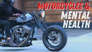 How can Motorcycles HELP with MENTAL HEALTH - The Unicycle Shed