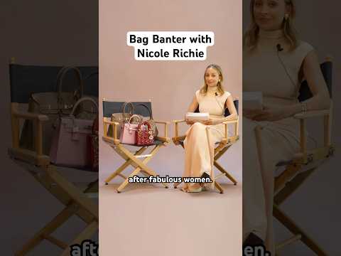 Bag Banter with Nicole Richie