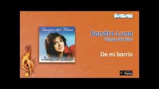 Sandra Luna - De mi barrio