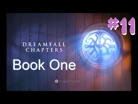 Dreamfall Chapters #11 End of Book 1