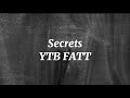 YTB FATT - Secrets (Lyrics)