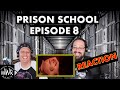 Weebs React To PRISON SCHOOL Episode 8 REACTION