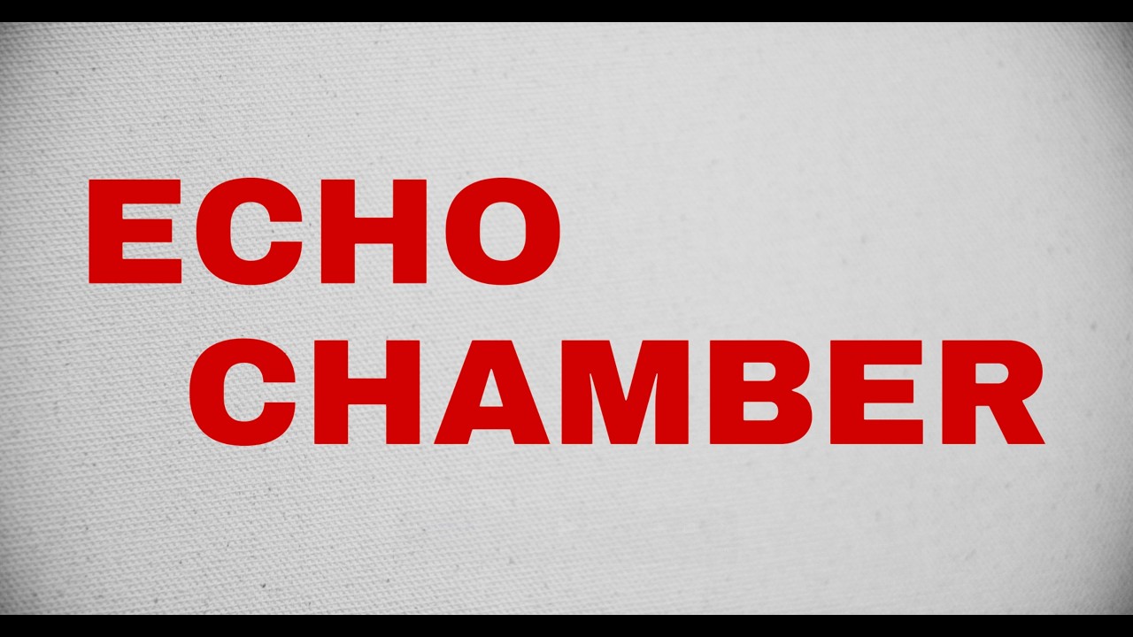 ECHO CHAMBER - Final Upload (4K)