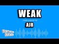 AJR - Weak (Karaoke Version)