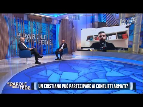 Le parole della Fede, 4 marzo 2021 - Un cristiano può partecipare ai conflitti armati?
