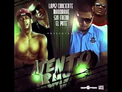 Lapiz Conciente ft Mandrake Sin Freno  El Pote  Atento Army Masacre Para Varios Raperos_Mcbrayan