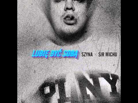 Szyna - Lubię być sobą (prod. Sir Mich)