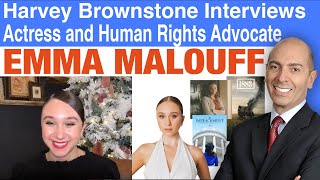 Harvey Brownstone Interviews Emma Malouff, Actress and Human Rights Advocate video