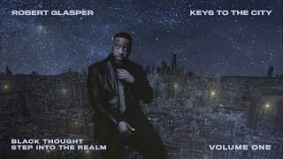 Download lagu Robert Glasper - Step Into The Realm ft  Black Thought mp3 Download lagu Robert Glasper - Step Into The Realm ft  Black Thought mp3