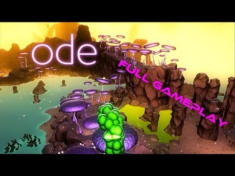Ode Full * FULL GAMEPLAY WALKTHROUGH - YouTube