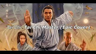 Download lagu Tai Chi Master - Tai Chi (Epic Cover) mp3 Download lagu Tai Chi Master - Tai Chi (Epic Cover) mp3