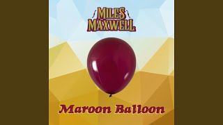 Maroon Balloon Music Video