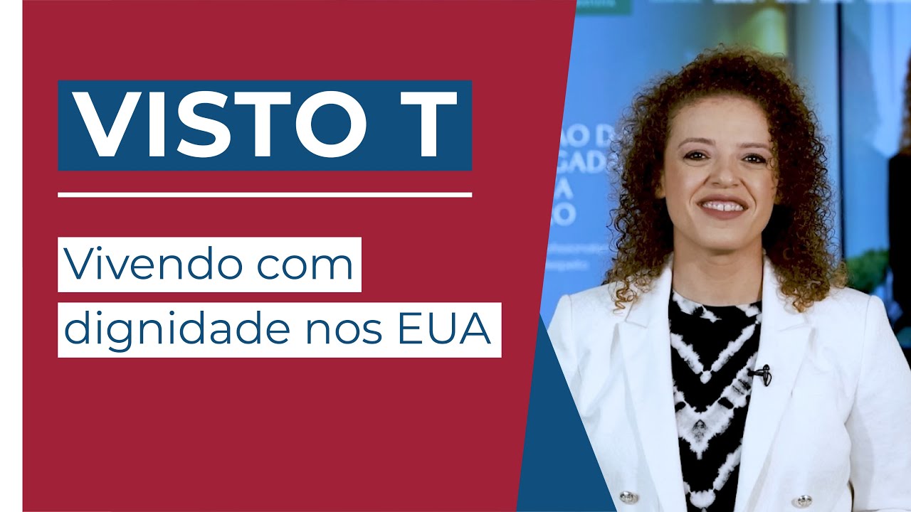 Vivendo com dignidade nos Estados Unidos - Visto para vítimas de Tráfico Humano