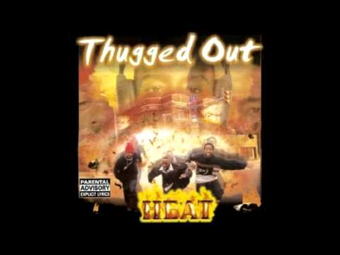 Thugged Out: Heat
