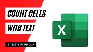 How to Count Cells With Text In Excel Using Formula