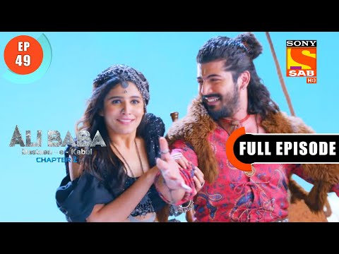 Dil Jeetne Ki Tarkeeb - Ali Baba Dastaan-e-Kabul - Ep 49 - Full Episode - 17 Oct 2022