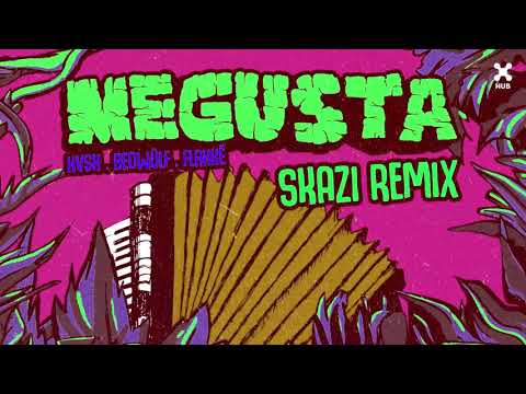 KVSH, Beowülf, Flakkë - Me Gusta (SKAZI Remix)