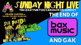BAX AND GAK CEASE TRADING plus PISTOLS AT RAH report