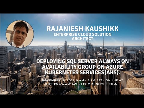 Deploying SQL Server always on Availability group on Azure Kubernetes Services | Rajaniesh Kaushikk