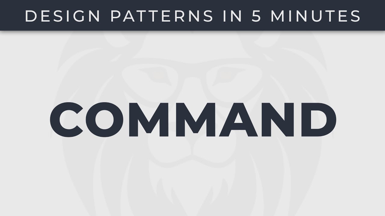 Command - Design Patterns in 5 minutes