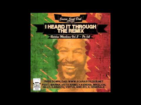 RIDDIM MACHINES VOL 3 - DJ SCARA - I heard it through the dub remix [SCARA SOUL DUB]