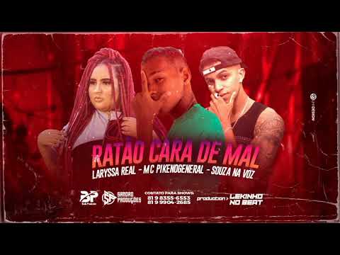 🔴MC PIKENO GENERAL SOUZA NA VOZ FEAT LARYSSA REAL - RATÃO CARA DE MAL - DJ LEKINHO REMIX BREGAFUNK