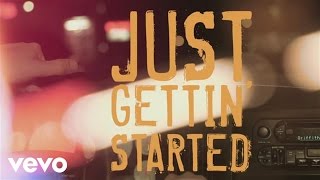 Jason Aldean - Just Gettin&#39; Started (Lyric)