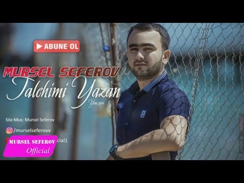 Mürsəl Səfərov — Talehimi Yazan (2016)