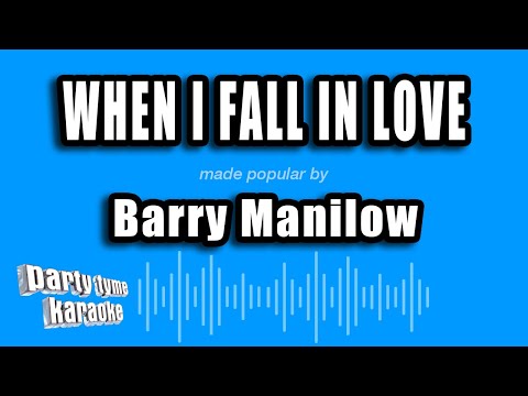 When I Fall In Love - Barry Manilow