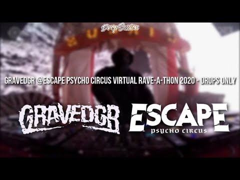 GRAVEDGR @Escape Halloween Virtual Rave-A-Thon 2020 - Drops Only