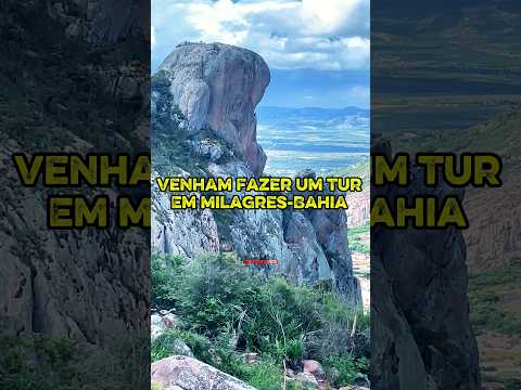 Em Milagres-Bahia, as trilhas levam você por cada montanha cheia de beleza e aventura.