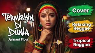Download lagu Termiskin Di Dunia - Hamdan ATT | Cover Reggae Version mp3
