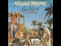 Village People - Go West -